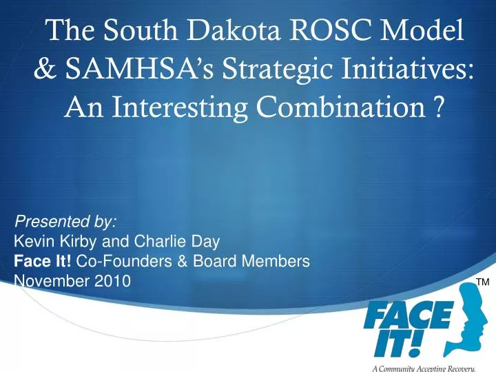 the south dakota rosc model samhsa s strategic initiatives an interesting combination