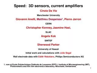 Speed: 3D sensors, current amplifiers