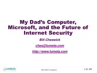 My Dad’s Computer, Microsoft, and the Future of Internet Security