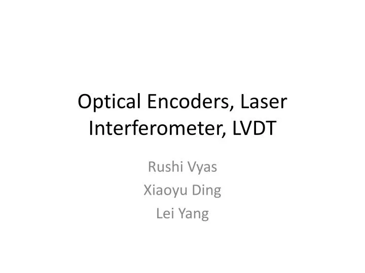 optical encoders laser interferometer lvdt