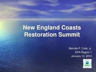 New England Coasts Restoration Summit