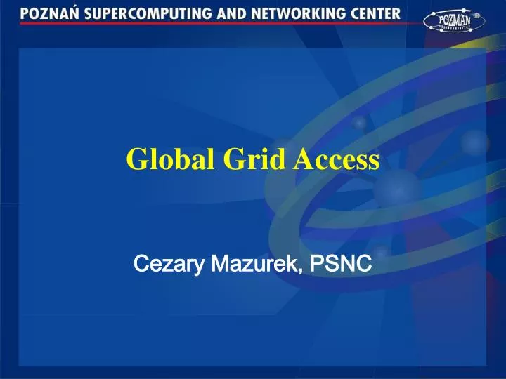 global grid access