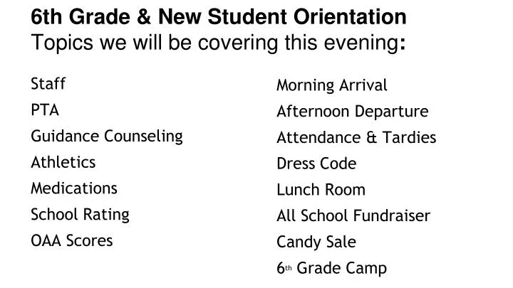 6th grade new student orientation topics we will be covering this evening