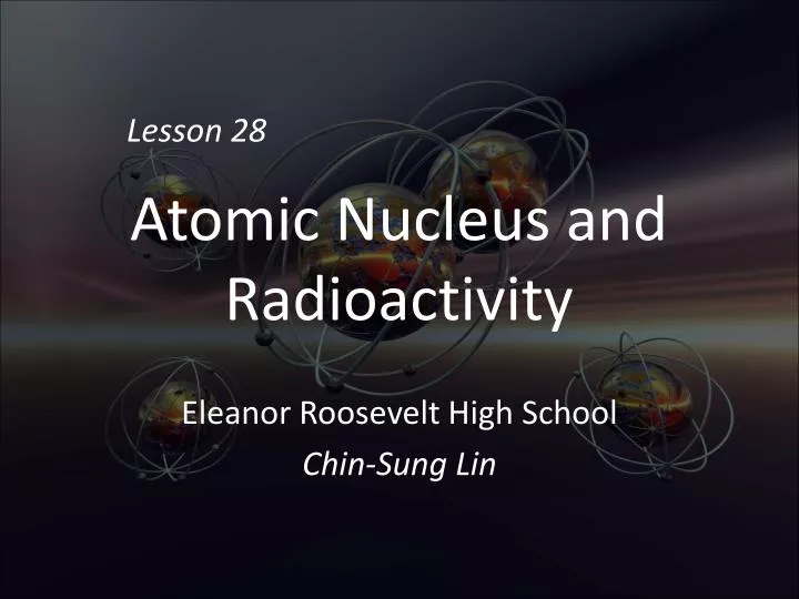 atomic nucleus and radioactivity