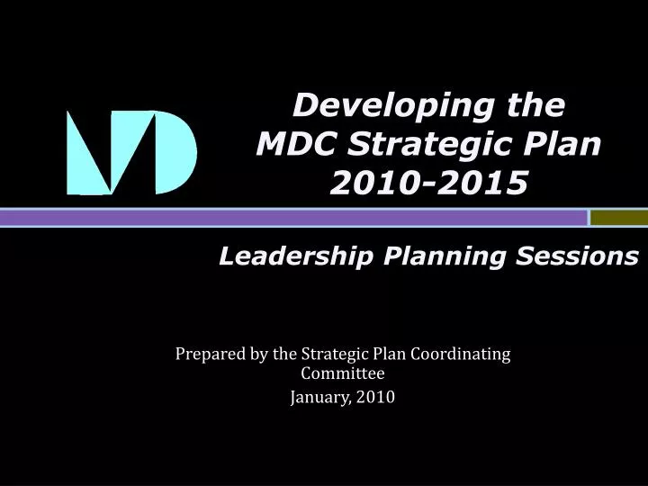 prepared by the strategic plan coordinating committee january 2010
