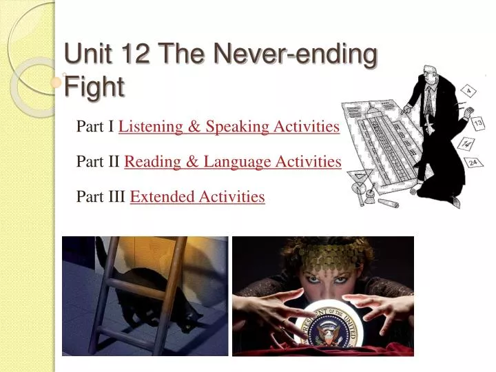 unit 12 the never ending fight