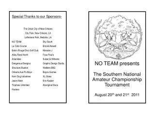 NO TEAM presents The Southern National Amateur Championship Tournament