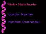 Window Media Encoder - slide 1