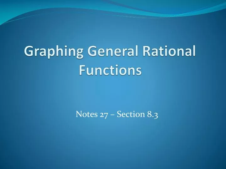 graphing general rational functions