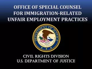Office of Special Counsel For Immigration-Related Unfair Employment Practices