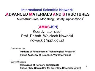 International Scientific Network „ A DVANCED M ATERIALS A ND S TRUCTURES