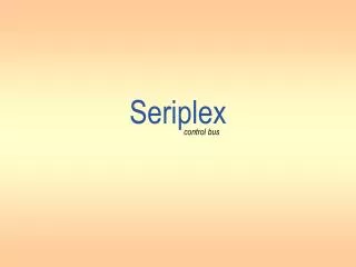 Seriplex