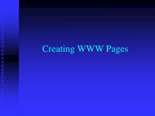 Creating WWW Pages
