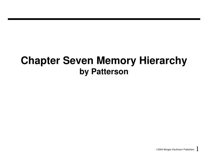 chapter seven memory hierarchy by patterson