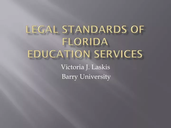 legal standards of florida education services