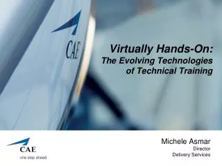 Virtually Hands-On: The Evolving Technologies of Technical Training