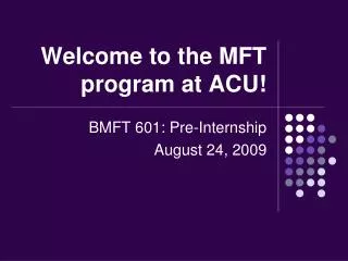 Welcome to the MFT program at ACU!