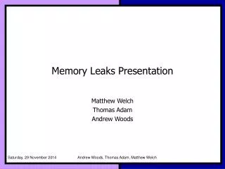 Memory Leaks Presentation