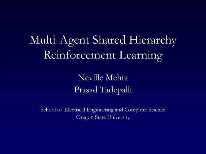 multi agent shared hierarchy reinforcement learning