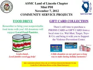 ASMC Land of Lincoln Chapter Mini PDI November 7, 2012 COMMUNITY SERVICE PROJECTS