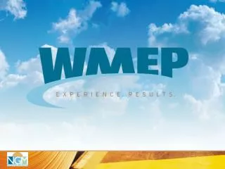 WMEP &amp; NGM