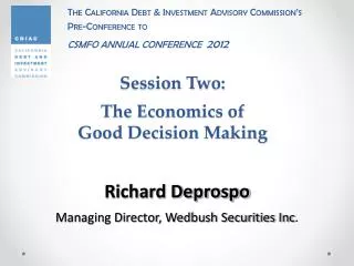 Session Two: The Economics of Good Decision Making