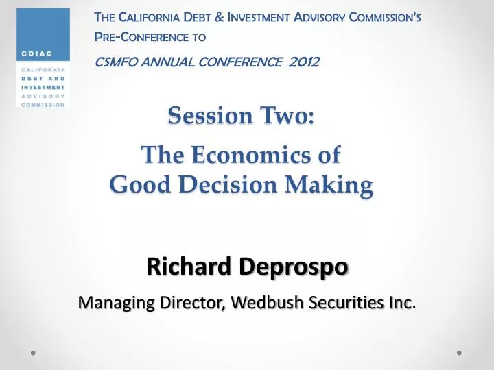 session two the economics of good decision making