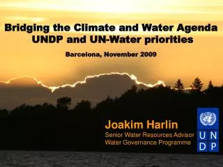 Joakim Harlin Senior Water Resources Advisor Water Governance Programme