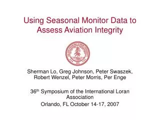 Using Seasonal Monitor Data to Assess Aviation Integrity