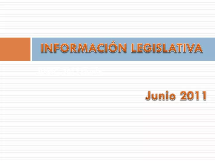 informaci n legislativa junio 2011