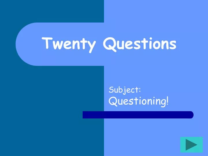 twenty questions