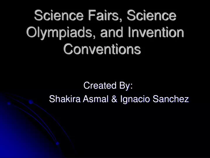 science fairs science olympiads and invention conventions