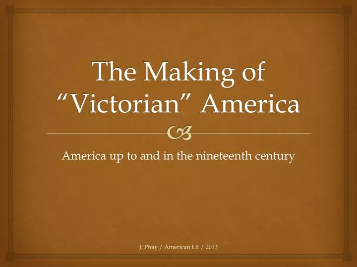 the making of victorian america