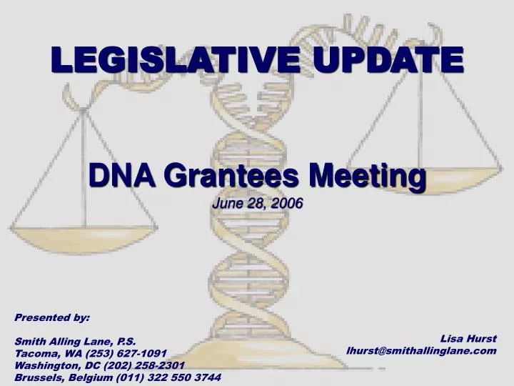 legislative update dna grantees meeting june 28 2006