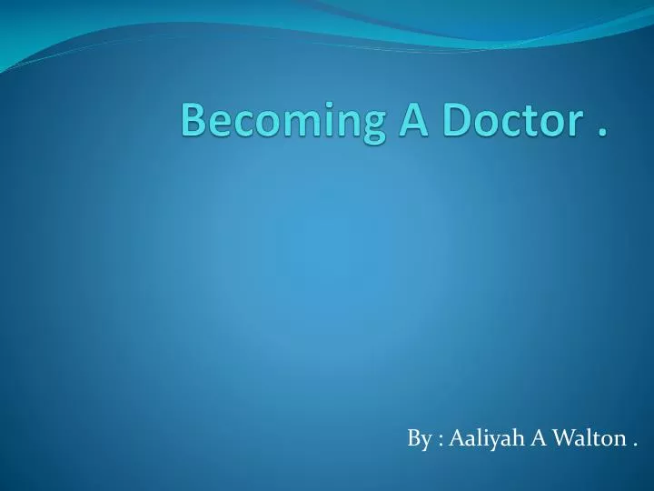 becoming a doctor