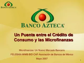 Un Puente entre el Crédito de Consumo y las Microfinanzas