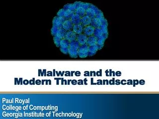 Malware and the Modern Threat Landscape