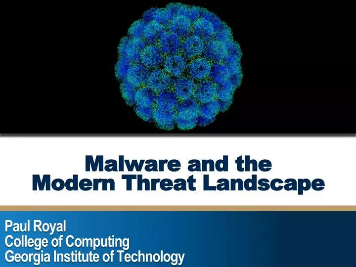 malware and the modern threat landscape