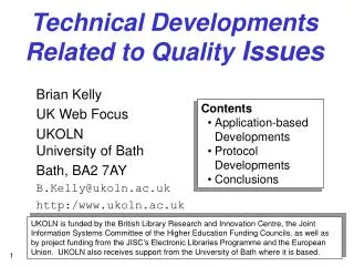 Technical Developments Related to Quality Issues