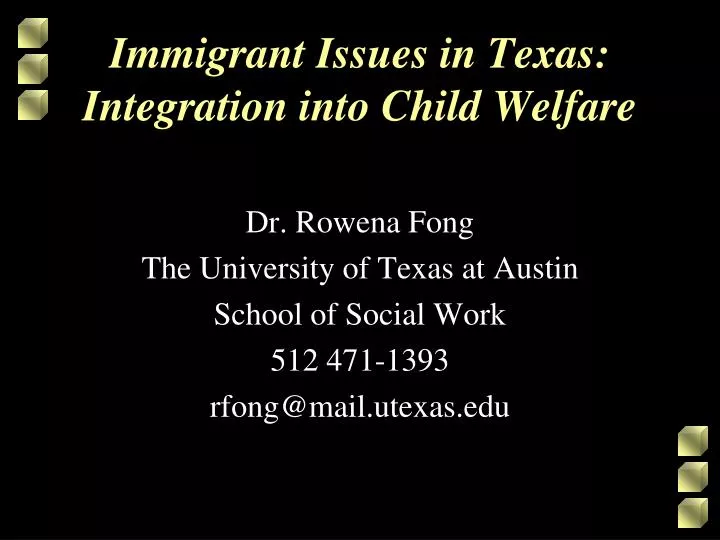 immigrant issues in texas integration into child welfare