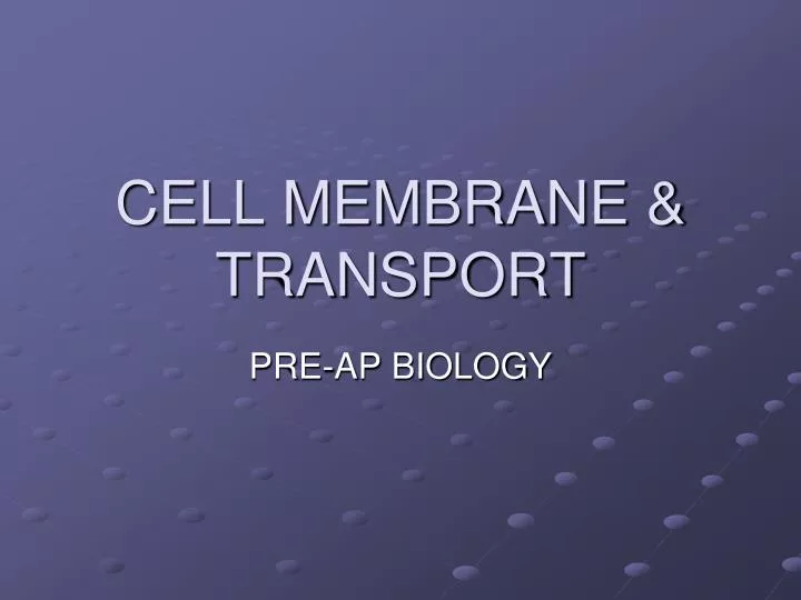 cell membrane transport