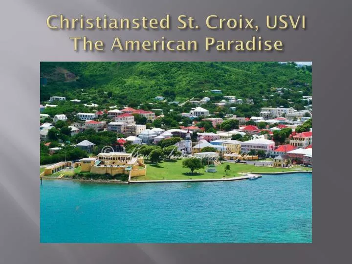 christiansted st croix usvi the american paradise