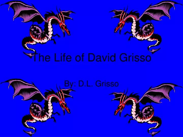 the life of david grisso
