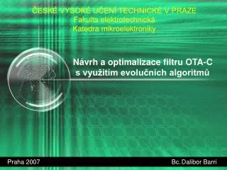 Návrh a optimalizace filtru OTA-C s využitím evolučních algoritmů