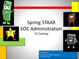 Spring STAAR EOC Administration TA Training
