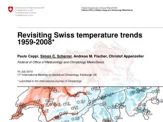 Revisiting Swiss temperature trends 1959-2008*