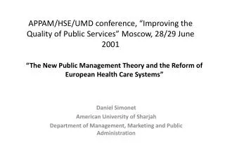 APPAM/HSE/UMD conference, “Improving the Quality of Public Services” Moscow, 28/29 June 2001