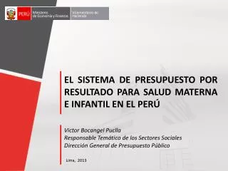 EL SISTEMA DE PRESUPUESTO POR RESULTADO PARA SALUD MATERNA E INFANTIL EN EL PERÚ