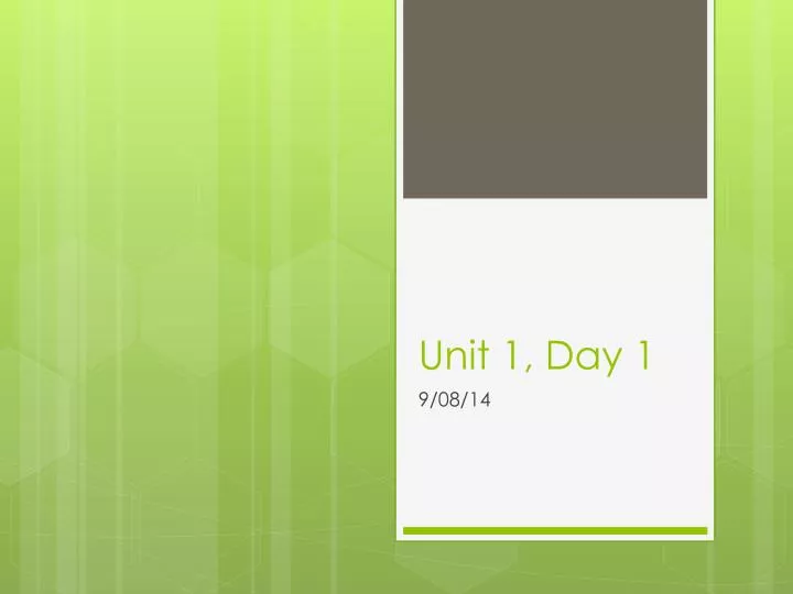 unit 1 day 1