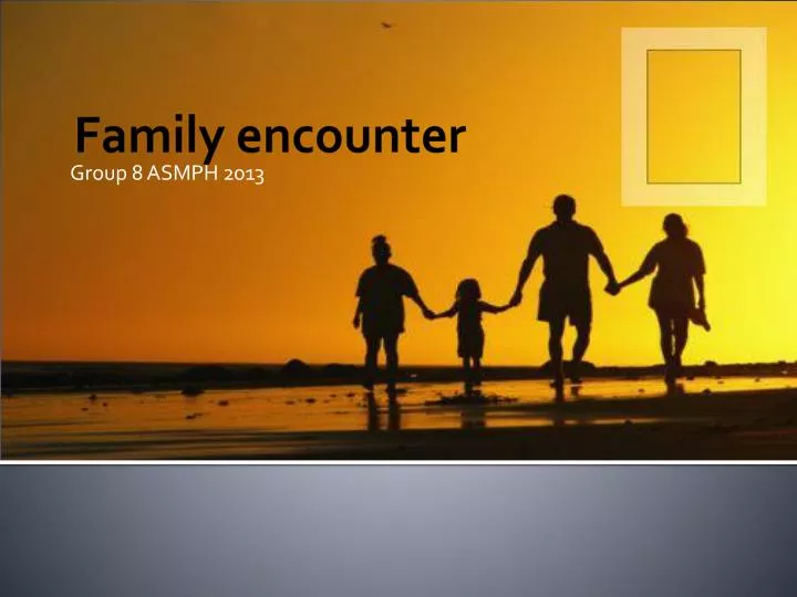 family encounter